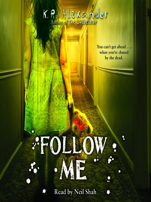 Title details for Follow Me by K. R. Alexander - Available